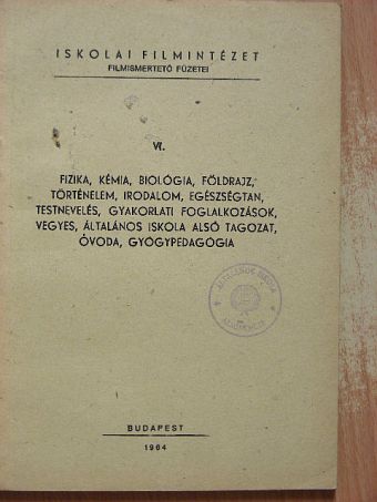 Fizika, kémia, biológia, földrajz, történelem, irodalom, egészségtan, testnevelés, gyakorlati foglalkozások, vegyes, általános iskola alsó tagozat, óvoda, gyógypedagógia [antikvár]