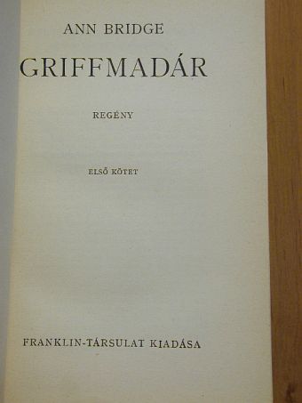 Ann Bridge - Griffmadár I-II. [antikvár]