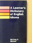 Isabel MacCaig - A Learner's Dictionary of English Idioms [antikvár]