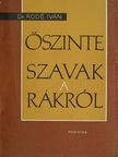 Dr. Rodé Iván - Őszinte szavak a rákról [antikvár]