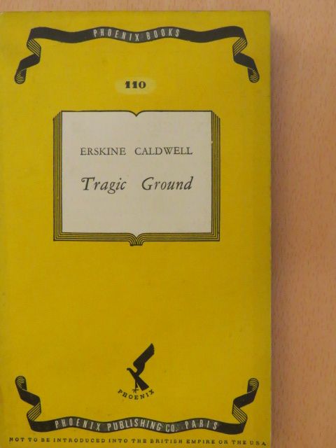 Erskine Caldwell - Tragic Ground [antikvár]