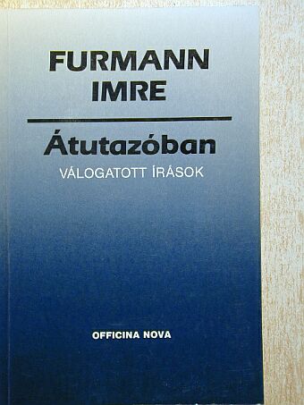 Furmann Imre - Átutazóban [antikvár]