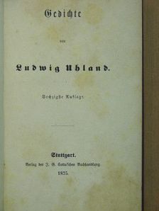 Ludwig Uhland - Gedichte von Ludwig Uhland (gótbetűs) [antikvár]