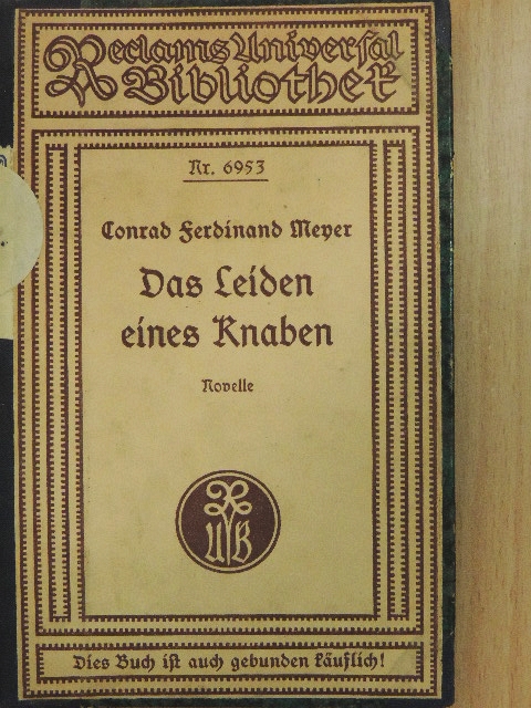 Conrad Ferdinand Meyer - Das Leiden eines Knaben (gótbetűs) [antikvár]