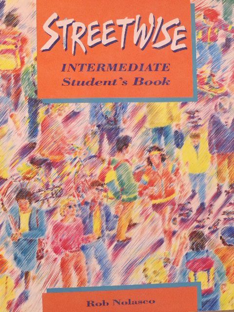 Rob Nolasco - Streetwise - Intermediate - Student's Book [antikvár]