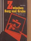 Ngaio Marsh - Zwischen Sarg und Grube [antikvár]