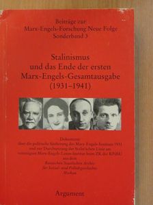 Hans Jäger - Stalinismus und das Ende der ersten Marx-Engels-Gesamtausgabe (1931-1941) [antikvár]