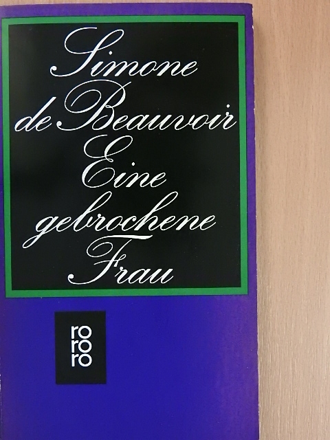 Simone de Beauvoir - Eine gebrochene Frau [antikvár]