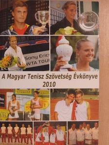 A Magyar Tenisz Szövetség Évkönyve 2010 [antikvár]