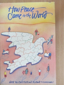 How Peace Came to the World [antikvár]