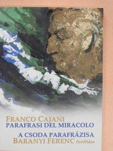 Franco Cajani - A csoda parafrázisa (dedikált példány) [antikvár]