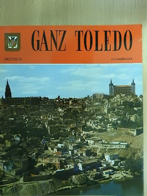 Ganz Toledo [antikvár]