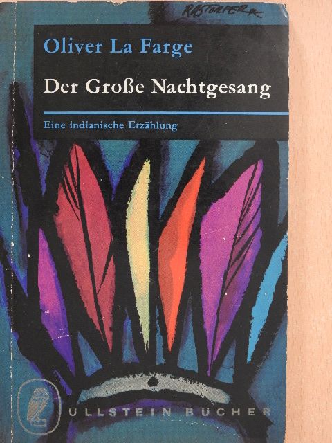 Oliver La Farge - Der Große Nachtgesang [antikvár]