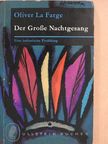 Oliver La Farge - Der Große Nachtgesang [antikvár]
