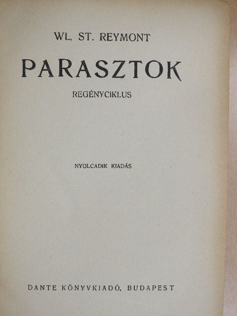 Wl. St. Reymont - Parasztok [antikvár]