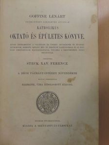 Goffine Lénárt - Goffine Lénárt katholikus oktató- és épületes könyve [antikvár]