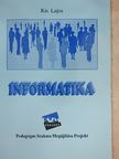 Kis Lajos - Informatika [antikvár]