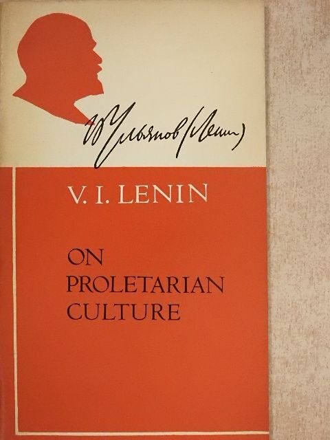 V. I. Lenin - On Proletarian Culture [antikvár]