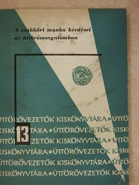 Pék András - A szakköri munka kérdései az úttörőmozgalomban [antikvár]