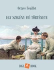 Octave Feuillet - Egy szegény fiú története [eKönyv: epub, mobi]