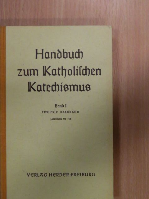 Handbuch zum Katholischen Katechismus 1/2 (töredék) [antikvár]