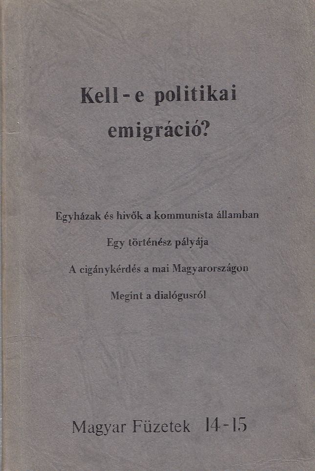 Kell-e politikai emigráció? [antikvár]