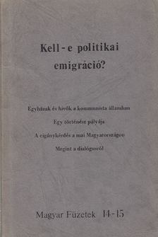 Kell-e politikai emigráció? [antikvár]