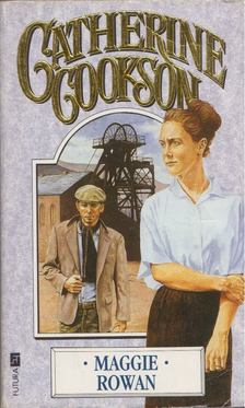 COOKSON, CATHERINE - Maggie Rowan [antikvár]