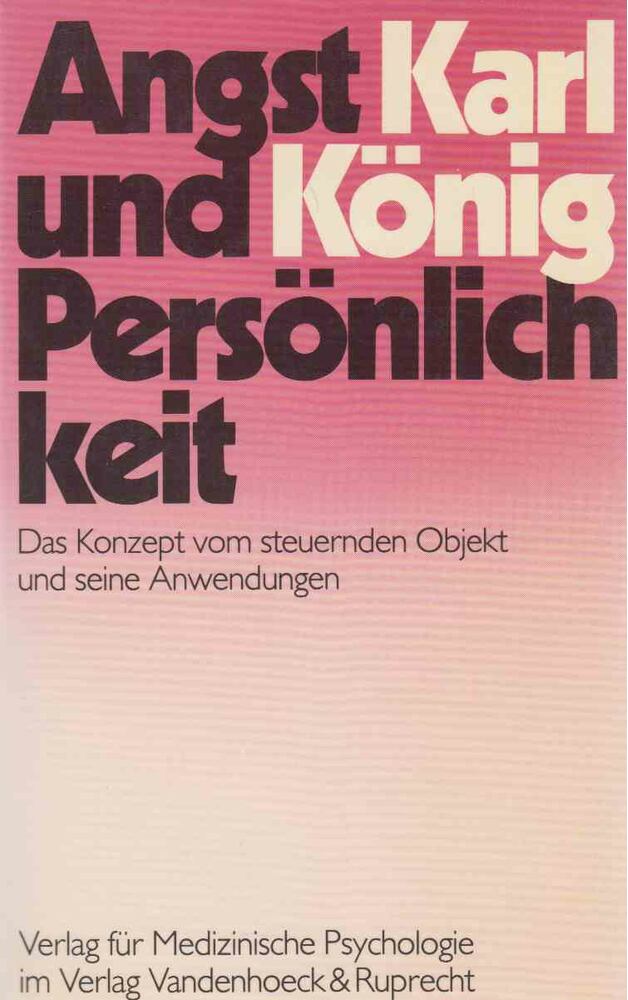 Karl König - Angst und Persönlichkeit [antikvár]
