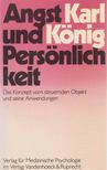 Karl König - Angst und Persönlichkeit [antikvár]