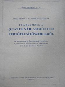 Dr. Schimanek Tadeusz - Feljegyzések a quaternar ammónium fertőtlenítőszerekről [antikvár]