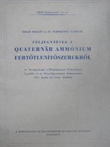 Dr. Schimanek Tadeusz - Feljegyzések a quaternar ammónium fertőtlenítőszerekről [antikvár]