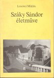 LOSONCI MIKLÓS - Száky Sándor életműve (dedikált) [antikvár]
