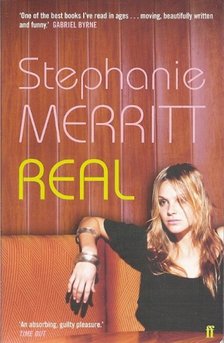 Merritt, Stephanie - Real [antikvár]