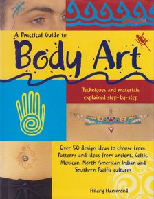 A Practical Guide to Body Art [antikvár]