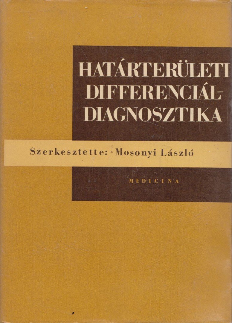 Mosonyi László - Határterületi differenciál-diagnosztika [antikvár]