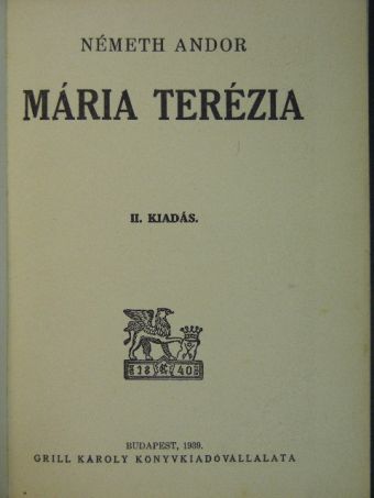 Németh Andor - Mária Terézia [antikvár]