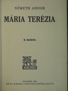Németh Andor - Mária Terézia [antikvár]