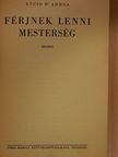 Lucio D'Ambra - Férjnek lenni mesterség [antikvár]