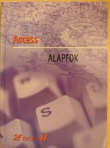 Dódáné Dr. Szép Ibolya - Access - Alapfok [antikvár]