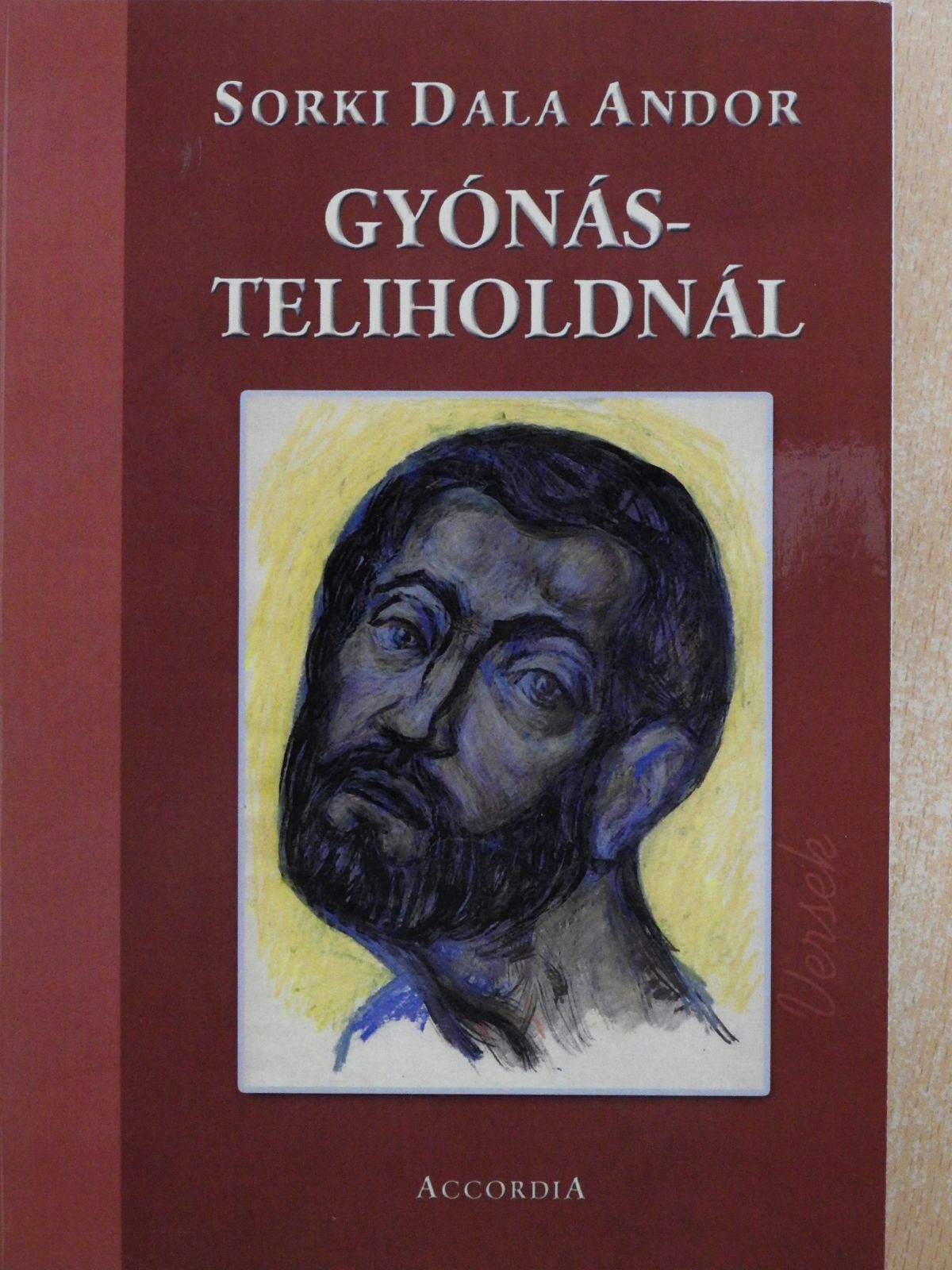 Sorki Dala Andor - Gyónás-teliholdnál (dedikált példány) [antikvár]