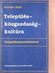 Nyitray Réka - Település-közgazdaság-kultúra [antikvár]