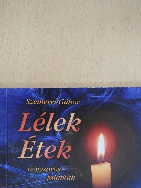 Szemerei Gábor - Lélek-étek I. [antikvár]
