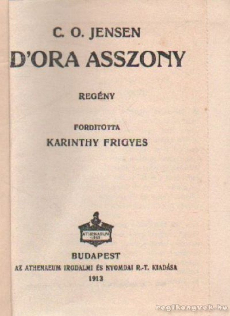 Jensen, C. O. - D'ora asszony [antikvár]