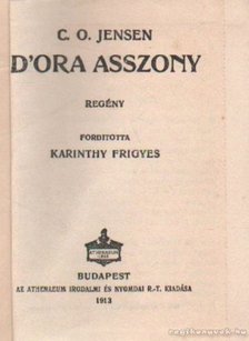 Jensen, C. O. - D'ora asszony [antikvár]