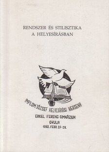 Nagy L. János - Rendszer és stilisztika a helyesírásban (dedikált) [antikvár]