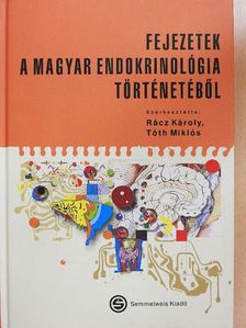 Alföldi Sándor - Fejezetek a magyar endokrinológia történetéből [antikvár]