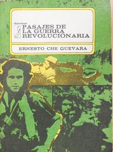 Ernesto Che Guevara - Pasajes de la Guerra Revolucionaria [antikvár]