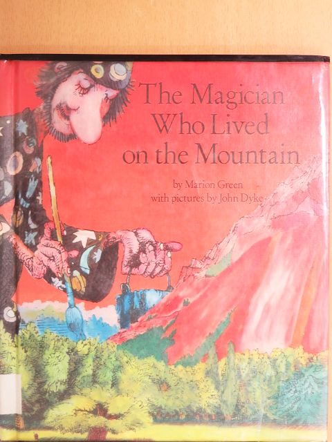 Marion Green - The Magician Who Lived on the Mountain [antikvár]