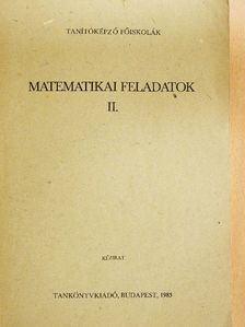 Galsi György - Matematikai feladatok II. [antikvár]